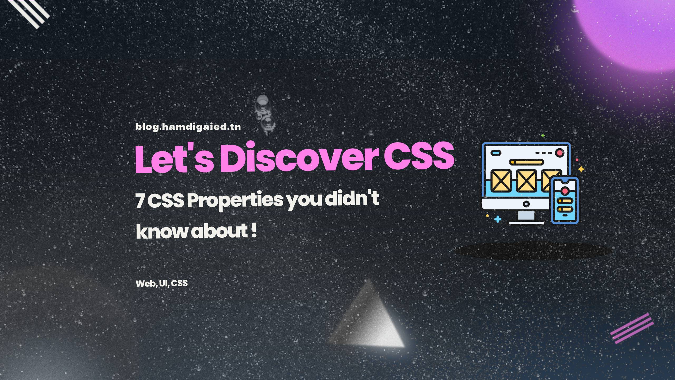 7 CSS Properties you didn't know about !